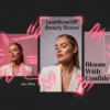 LeahRoseVIP Beauty Bloom