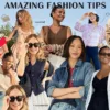 11 Amazing Fashion Tips